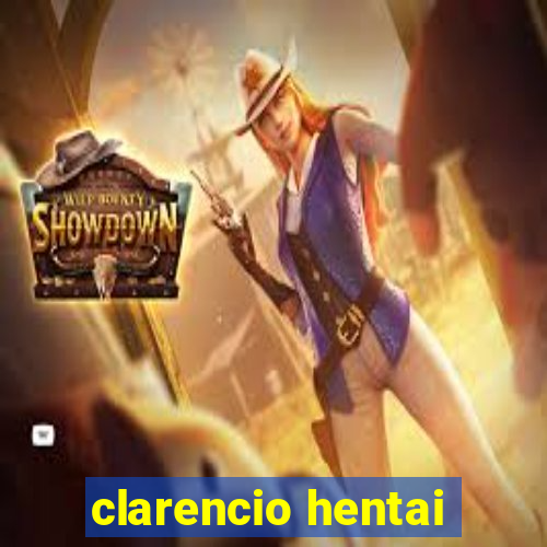 clarencio hentai